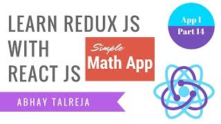 Details Redux JS - Learn to use Redux JS with your React JS apps! - Simple Mathematics App - Part 14 News