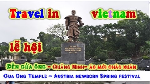 Đền Cửa Ông flycam 2017 -quảng Ninh-p1 - Áo mới chào Xuân- travel in vietnam