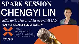 Chengyi Lin, Affiliate Professor of Strategy, INSEAD  | 25 Feb 2022 | Purpose Venture Capital