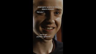 Your birth month is your Draco moment #HarryPotter #DracoMalfoy