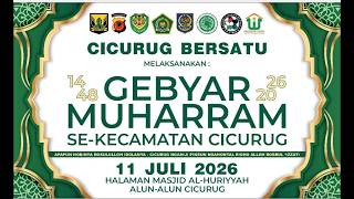 🔴LIVE | GEBYAR MUHARRAM 1448 H/ 2026 M | KECAMATAN CICURUG KAB. SUKABUMI