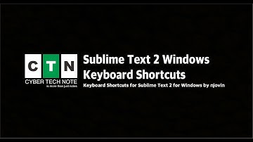 Sublime Text 2 Windows Keyboard Shortcuts - Cyber Tech Note