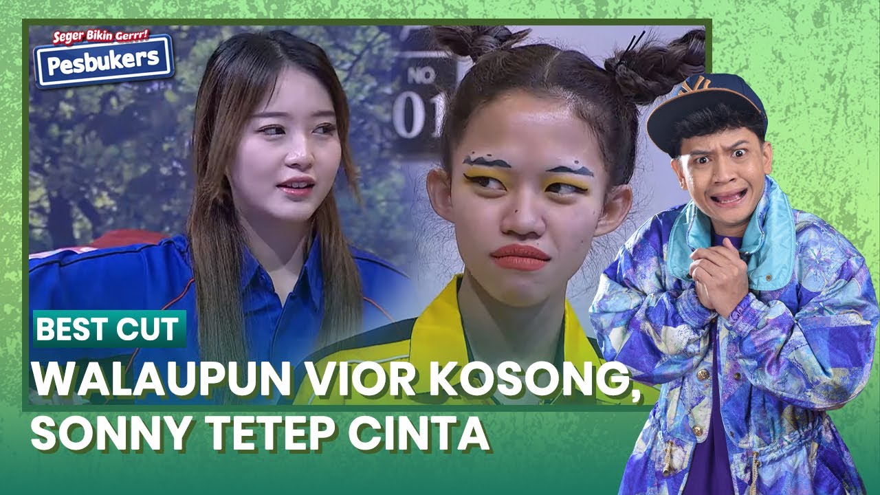 Walaupun Vior Cewek Kosong, Sonny Tetep Cinta (1/2) | Best Cut Pesbukers Segerrr Eps 10