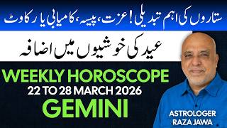 Gemini Weekly Horoscope | 22 to 28 March 2026 | Weekly Horoscope by Raza Jawa