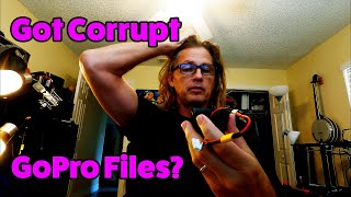 Recover Those Corrupted GoPro Files!