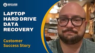 Laptop Hard Drive Recovery Customer Success Story Secure Data Recovery