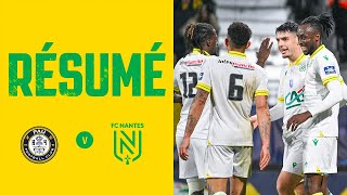 Pau FC - FC Nantes : le résumé de la rencontre (1-4)