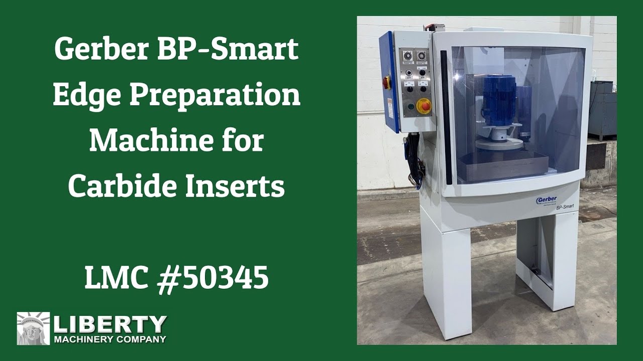 Gerber BP-Smart Edge Preparation Machine for Carbide Inserts - Liberty 