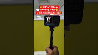 📸GoPro 12 Black🤩Unboxing Video😱 Surprise Gift🎁 #shorts #food #short #trending #youtubeshorts