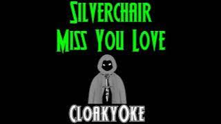 Silverchair - Miss You Love (karaoke)