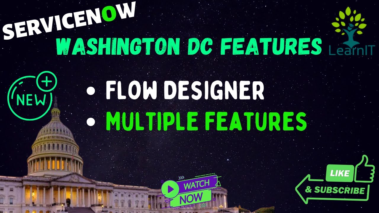🏛 Washington DC Release Updates | Flow Designer | AutoSave | Undo/Redo ...