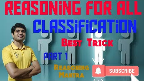 TOPIC-CLASSIFICATION | PART 1 | FIND OUT ODD ONE | BASIC+ADVANCE | REASONING | BY  ADV SUBODH GAUTAM