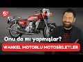 Onu da mı yapmışlar? : WANKEL  MOTORLU MOTOSİKLETLER