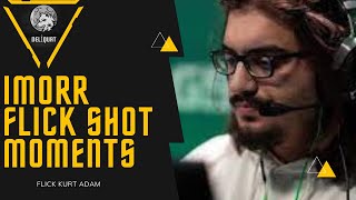 IMORR FLICK SHOT MOMENTS