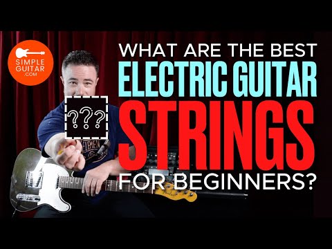 What are the best electric guitar strings for beginners?