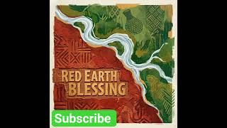 Red Earth Blessing / Africa Vibes / English Music / Music GZX Beats