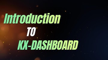 Introduction to KX-DASHBAORD #KDB #KX-DASHBOARD