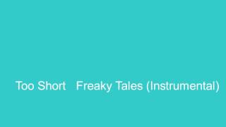 Too Short--Freaky Tales(Instrumental)