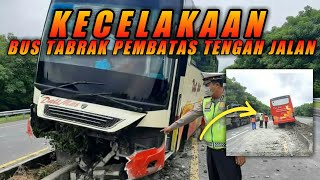 INNALILLAHI..!! | LAKA LANTAS BUS DALI MAS TABRAK PEMBATAS JALAN | Kecelakaan Bus