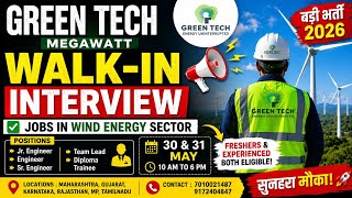 Green Tech Walk-In Interview 2026 | Diploma &amp; Engineer Jobs | Wind Energy Jobs