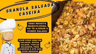 Granola Salgada Caseira, para Saladas, Sopas, Caldos, Pães caseiros, Tortas Salgadas e Ovos mexidos