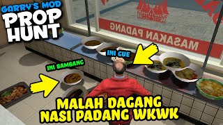 NGUMPET SAMBIL DAGANG NASI PADANG WKWK - Gmod Prop Hunt Indonesia