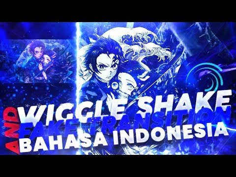 Tutorial AMV Wiggle Shake And Fake Transition || Alight Motion Bahasa Indonesia