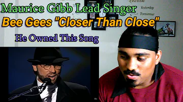 Maurice Gibb (Lead Singes) Bee Gees "Closer Than Close" Reaction!!!