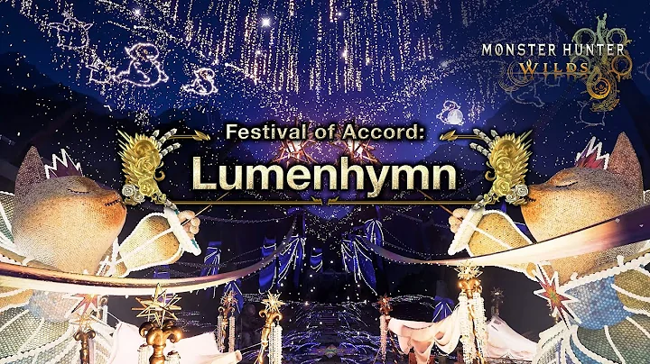 Monster Hunter Wilds - Festival of Accord: Lumenhymn | Winter Seasonal Event