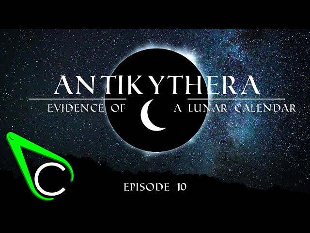 The Antikythera Mechanism Episode 10 - Evidence Of A Lunar Calendar