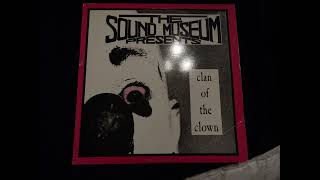 The Sound Museum Presents - Clan Of The Clown (1990, alt-rock, indie rock, full album)