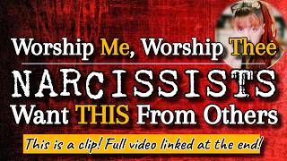 HIGHLIGHT | Worship Me, Worship Thee: What Narcissists Want From Other People