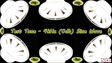 NIB - Test Tone - 4kHz (0db) Sine Wave