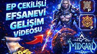 EP ÇEKİLİŞLİ EFSANEVİ GELİŞİM VİDEOSU MERLİS2 MİDGARD BÖLÜM 4