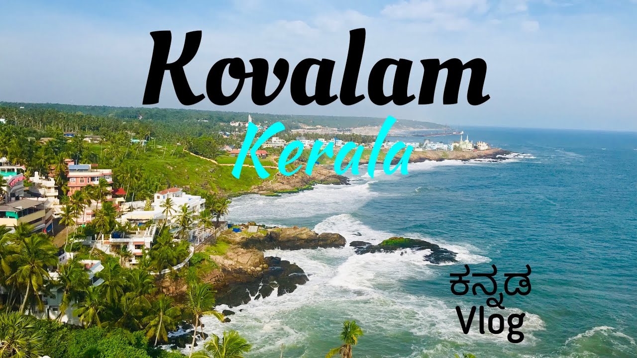 KOVALAM/KERALA/TOURIST PLACES IN KOVALAM 