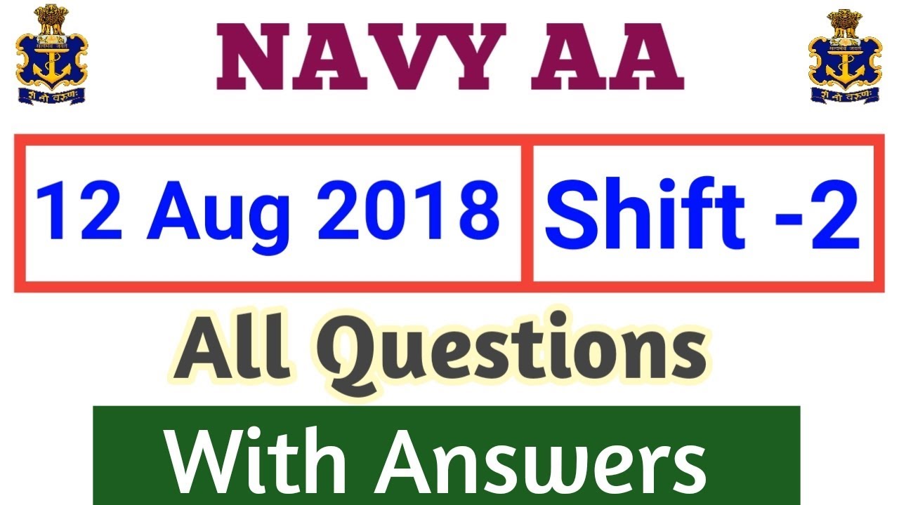 Navy AA Previous year Questions (12 Aug,Shift 2) 2018