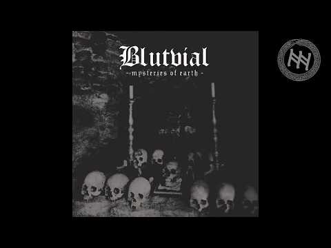Blutvial — Blutvial - Mysteries of Earth (Full Album)