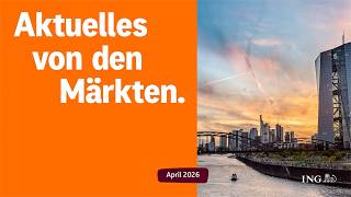 Aktuelles von den Mrkten | 14.04.2026