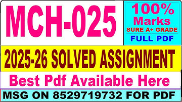 MCH 025 solved assignment 2025-26 || mch 025 solved assignment 2026 in English || ignou mch25