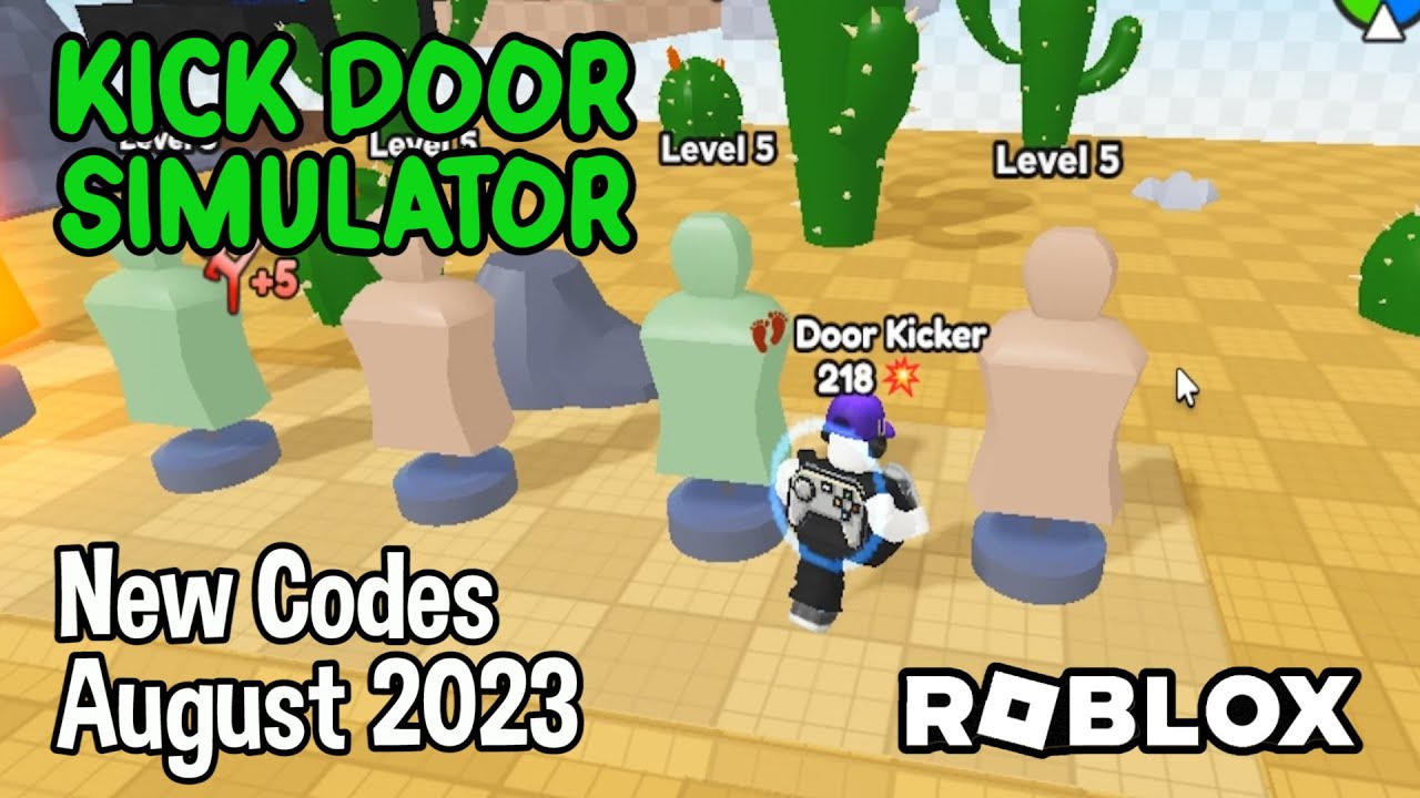 Kick Door Simulator Codes For November 2023