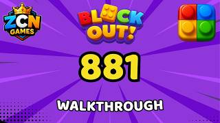 Block Out Level 881 Walkthrough | Full Solution