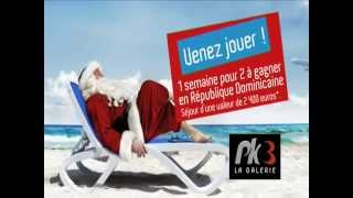 Noel À La Galerie Pk3 ... Vacances Au Paradis