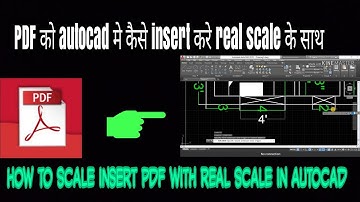 HOW TO INSERT PDF IN AUTO CAD AND SCALE AS DRAWING FULL SETUP