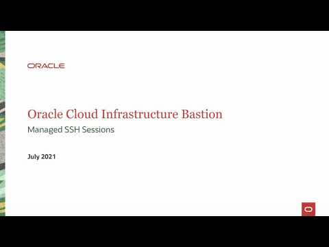 Oracle Cloud Infrastructure Bastion Service: Managed SSH Session