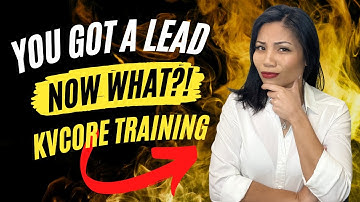 What To Do When A New Lead Comes Into KVCORE!