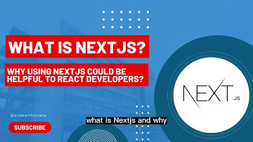 NextJS the fullstack framework for react - NextJS detailed explanation