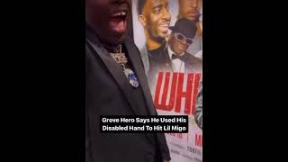 Grove Hero says he slapped Lil Migo with his disabled hand