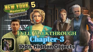 New York Mysteries 5: Chapter-3, Power Of Art. Full walkthrough with all Hidden Objects and morphing