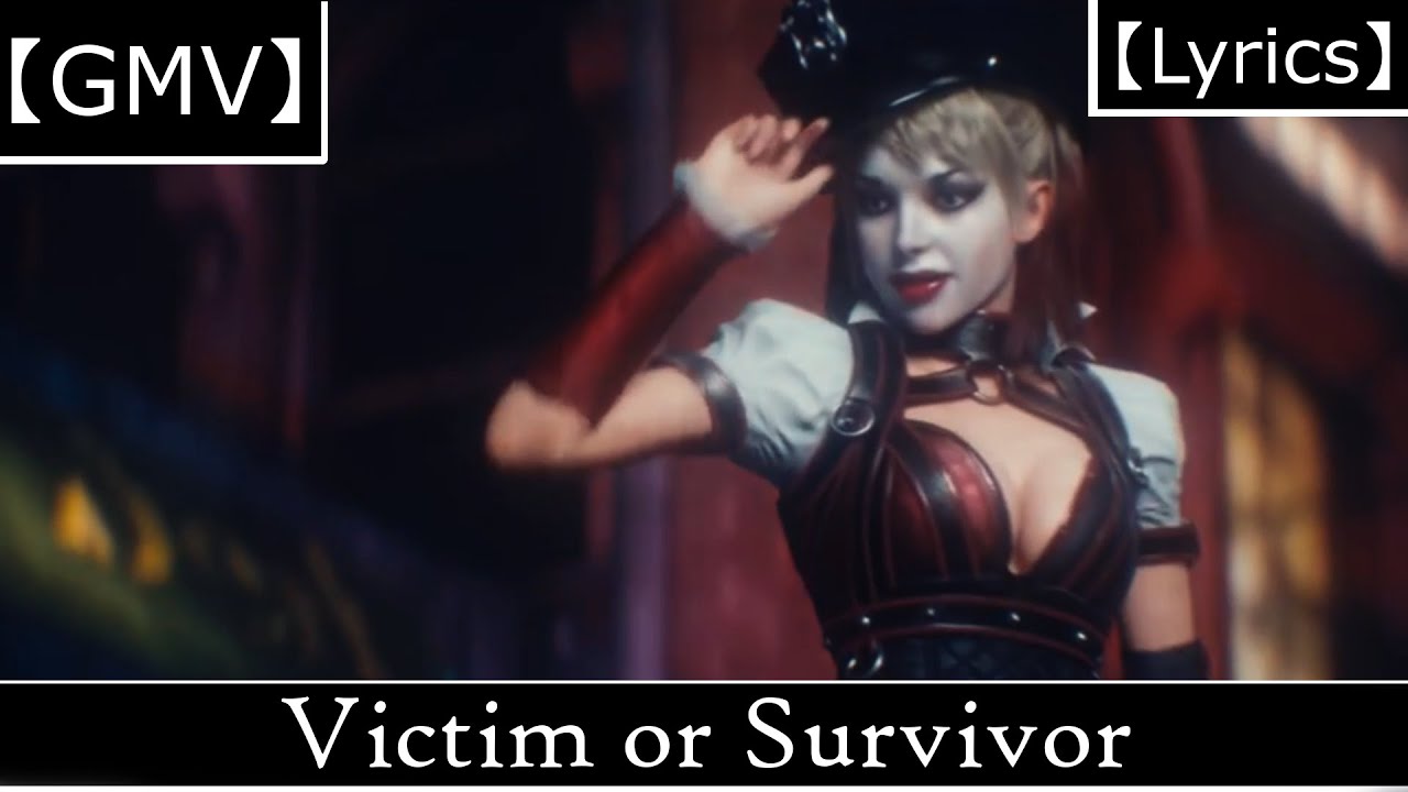 【GMV/Lyrics】Victim or Survivor