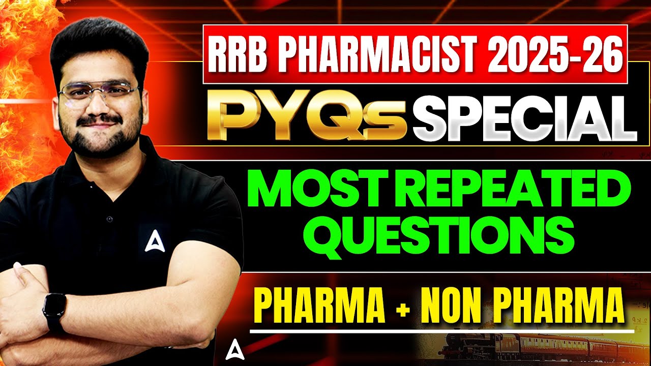 RRB Pharma & Non Pharama 2025-26 PYQ Questions Solved | RRB Pharmacist Most Repeated MCQ Questions